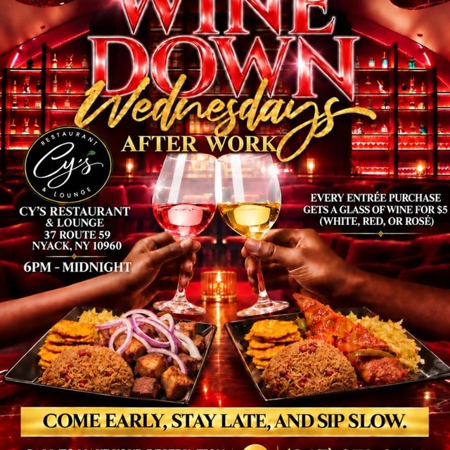 WINE DOWN WEDNESDAYS AT CY’S