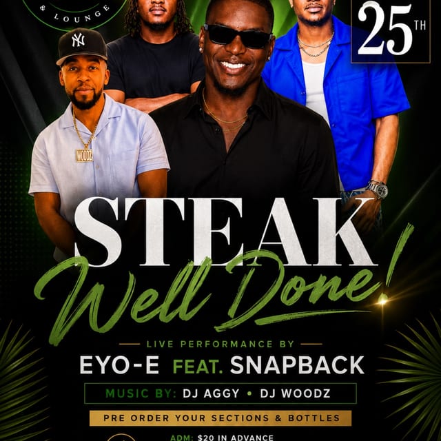 JULY 25 STEAK WELL DONE PARTY